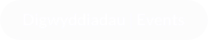 Digwyddiadau | Events